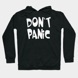 Don't Panic Hoodie